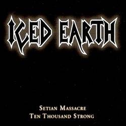 Iced Earth : Setian Massacre